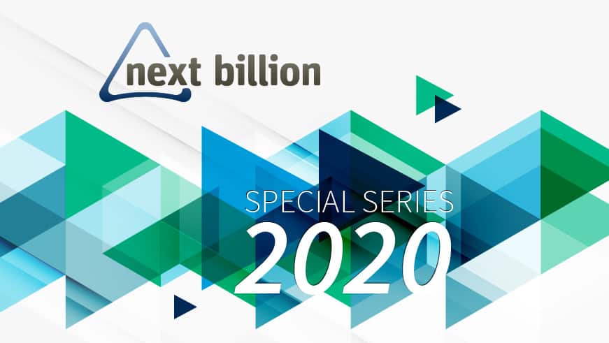 NextBillion's Special Series 2020