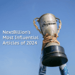 NextBillion's Most Influential Articles of 2024: Congratulations to the Three Winners